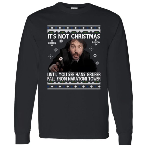 It’s Not Christmas Until You See Hans Gruber Fall From Nakatomi Tower Die Shirt