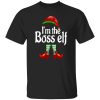 I’m The Boss Elf Matching Group Christmas Shirt