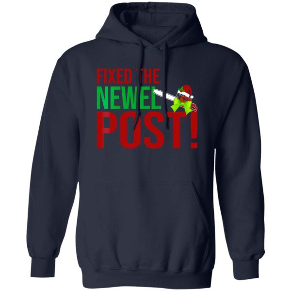 National Lampoon’s Christmas Vacation Fixed The Newel Post Chainsaw Shirt