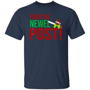 National Lampoon’s Christmas Vacation Fixed The Newel Post Chainsaw Shirt