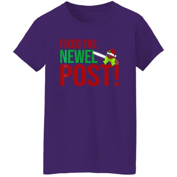 National Lampoon’s Christmas Vacation Fixed The Newel Post Chainsaw Shirt