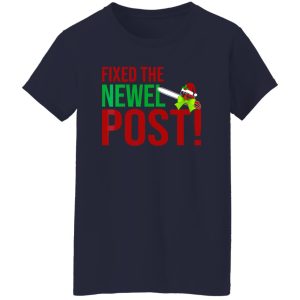 National Lampoon’s Christmas Vacation Fixed The Newel Post Chainsaw Shirt