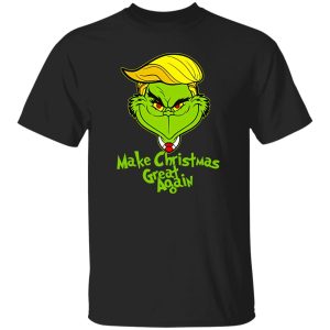 Grinch Donald Trump Make Christmas Great Again Shirt