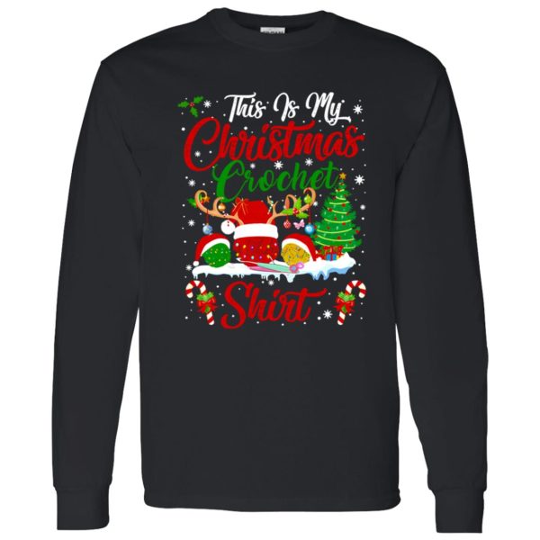 This Is My Christmas Crochet Shirt Crochet Lover Yarns Shirt