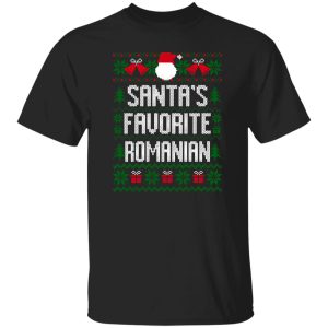 Santa’s Favorite Romanian Shirt