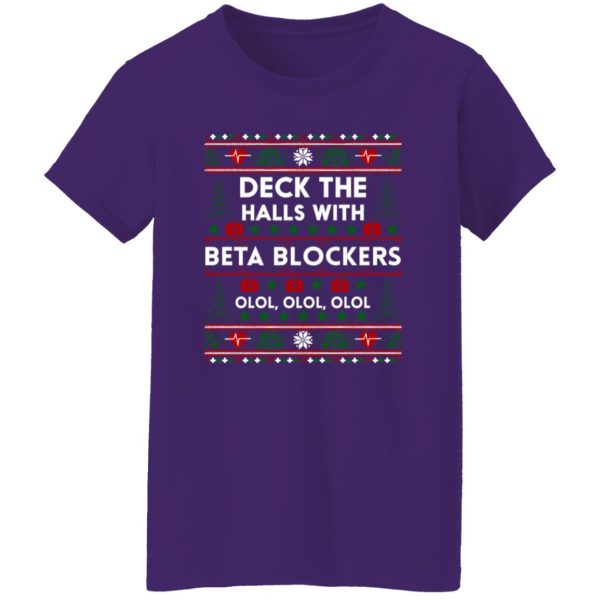 Nurse Medical Assistant Deck The Halls With Beta Blockers Ugly Christmas Shirt