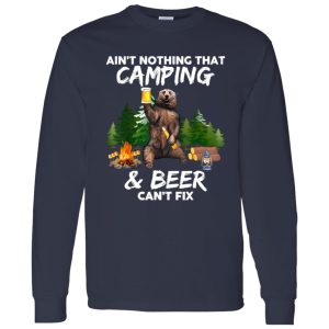 Ain’t Nothing That Camping Beer Can’t Fix Shirt