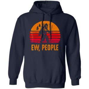 Bigfoot Camping Ew People Shirt