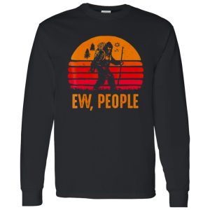 Bigfoot Camping Ew People Shirt