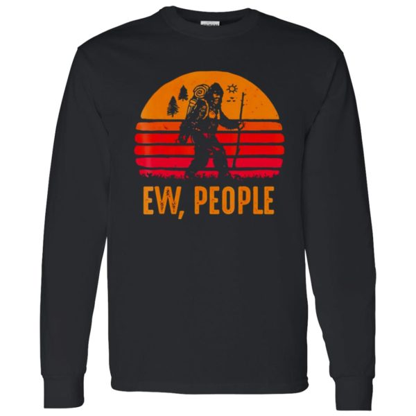 Bigfoot Camping Ew People Shirt