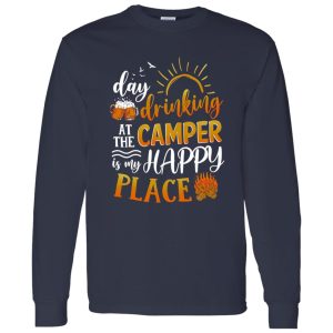 Beer Day Drinking At The Camper Is My Happy Place Shirt