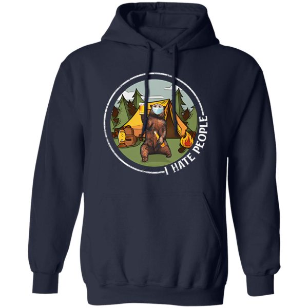 Bear Camping I Hate People Quarantine Shirt