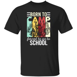 Bear Beer Born To Camp Forces Go To School Shirt