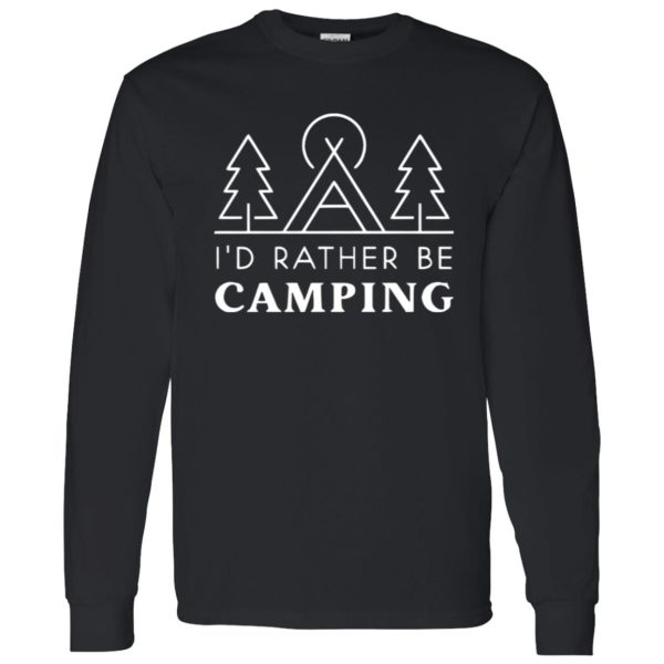 Camp Lover Shirt, I’d Rather Be Camping Shirt