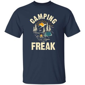 Camping Freak for Camp Lover Shirt