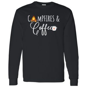 Campfires And Coffee for Camping Lover Shirt