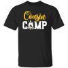 Cousin Camp for Camp Lover Shirt