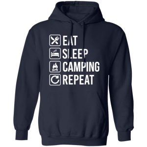 Eat Sleep Camping Repeat Shirt