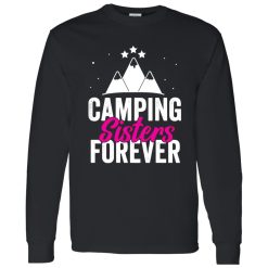 Camping Lover Shirt, Camping Sisters Forever Shirt