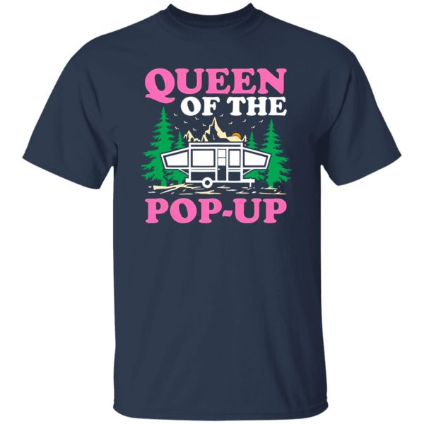 Caravan Queen of The Pop-up for Camping Lover Shirt