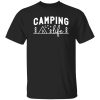 Camping Lover Shirt, Camping Life Shirt