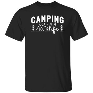 Camping Lover Shirt, Camping Life Shirt