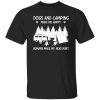 Dogs And Camping Make Me Happy Humans Make My Head Hurt V4 Shirt