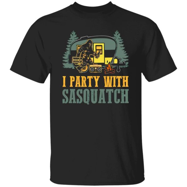 I Party With Sasquatch Caravan for Camping Lover Shirt