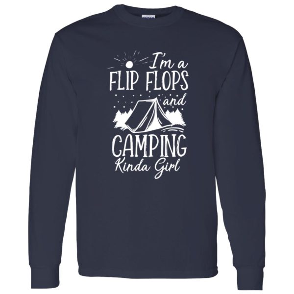 I’m A Flip Flops And Camping Kinda Girl V2 Shirt