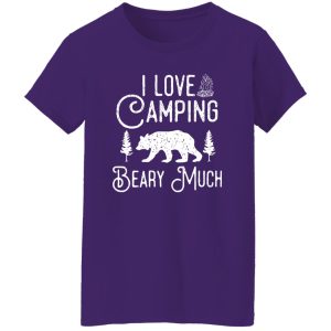 I Love Camping Beary Much Shirt