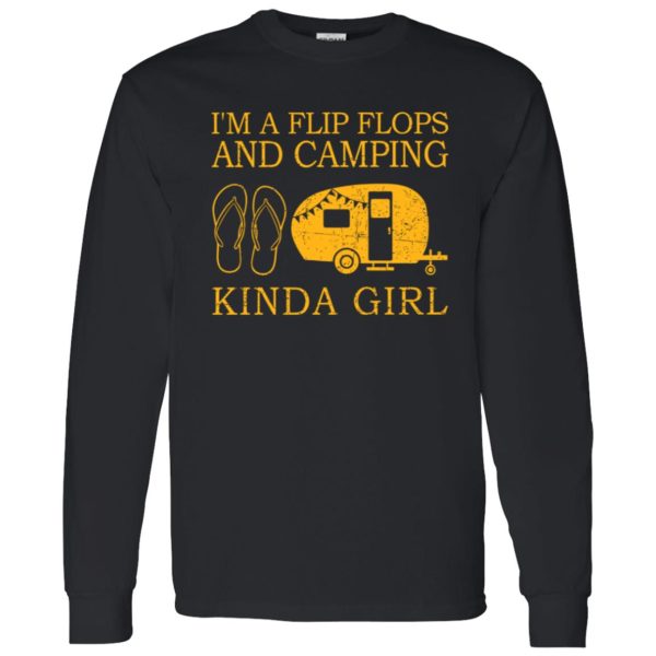 I’m A Flip Flops And Camping Kinda A Girl For Camper Shirt