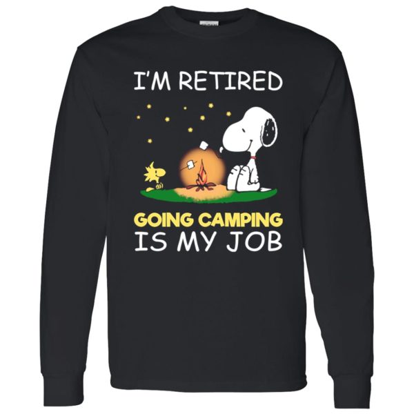 I’m Retired Going Camping Is My Job Snoopy Shirt