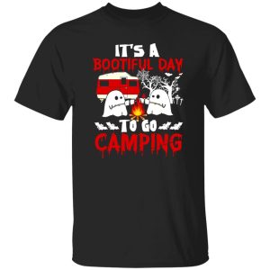 It’s A Bootiful Day To Go Camping Halloween Shirt