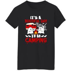 It’s A Bootiful Day To Go Camping Halloween Shirt
