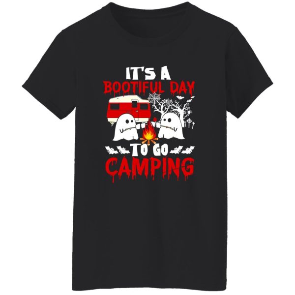 It’s A Bootiful Day To Go Camping Halloween Shirt