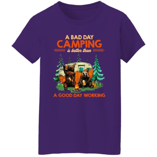 Bear Camping A Bad Day Camping Is Better Than A Good Day Working for Shirt