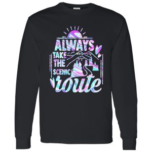 Always Take The Scenic Route Go Outdoor Camping Sightseeing Hologram Shirt