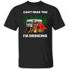 Bear With Beer Camping Can’t Hear You I’m Drinking for Camp Lover Shirt