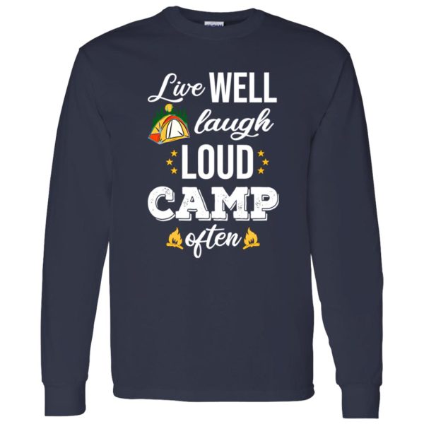 Live Well Laugh Loud Camp Often for Camp Lover Shirt