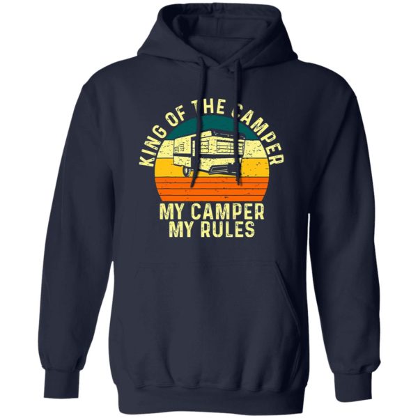 King of The Camper My Camper My Rules Vintage for Camping Lover Shirt