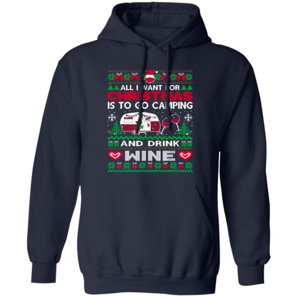 All I Want For Christmas Is To Go Camping And Drink Wine Christmas Shirt