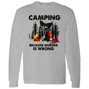 Cat Camping Because Murder Is Wrong Shirt