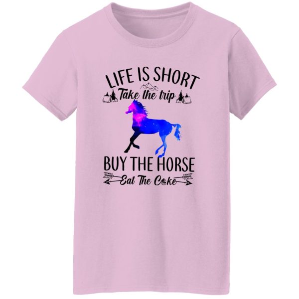 Life Is Short Take The Trip Buy The Horse Eat The Cake Camping Tent Shirt