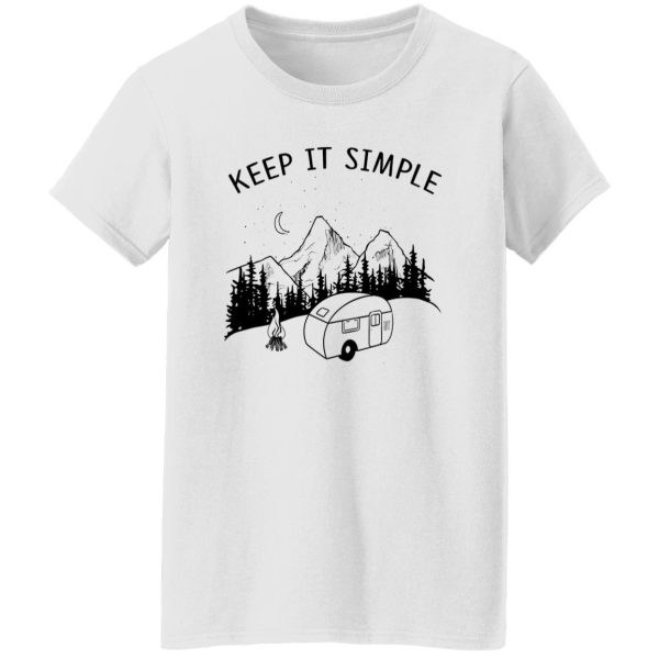 Keep It Simple Caravan Camfire on Forest for Camping Lover Shirt