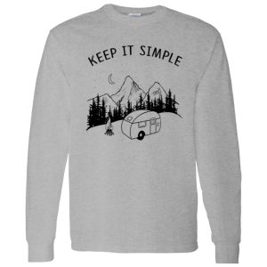 Keep It Simple Caravan Camfire on Forest for Camping Lover Shirt