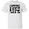 Camping Life Gifts for Camp Lover Shirt