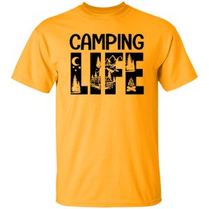 Camping Life Gifts for Camp Lover Shirt