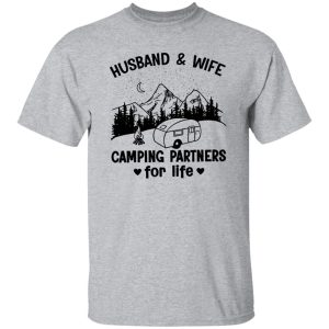 Husband & Wife Camping Partner for Life Gift for Camping Lover Shirt