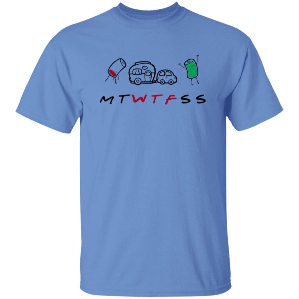 Camping Shirt, MTWTFSS WTF Days Of The Week Shirt