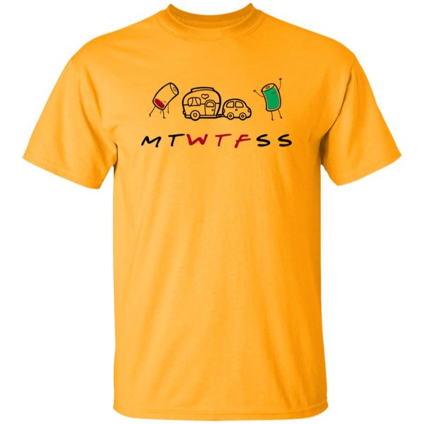 Camping Shirt, MTWTFSS WTF Days Of The Week Shirt